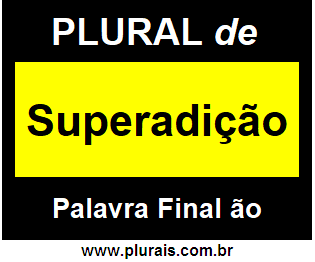 Plural de Superadição