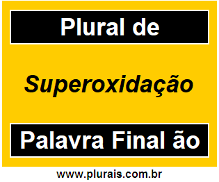 Plural de Superoxidação