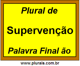 Plural de Supervenção