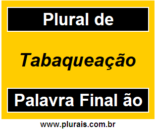 Plural de Tabaqueação