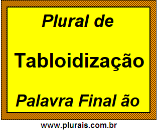 Plural de Tabloidização