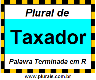 Plural de Taxador