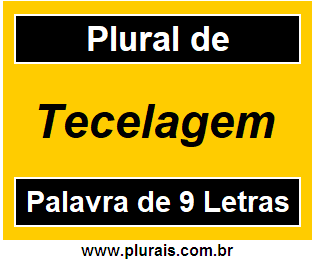 Plural de Tecelagem