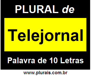 Plural de Telejornal