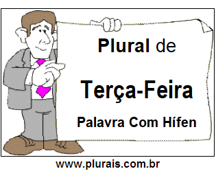 Plural de Terça-Feira