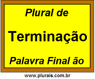 Plural de Terminação