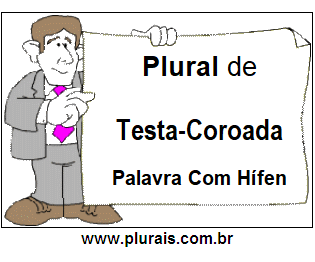 Plural de Testa-Coroada