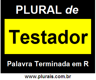 Plural de Testador