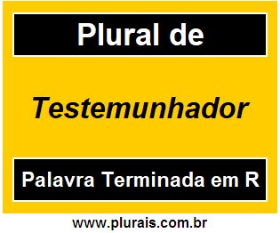 Plural de Testemunhador