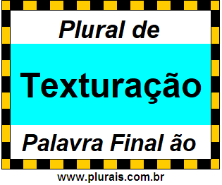 Plural de Texturação