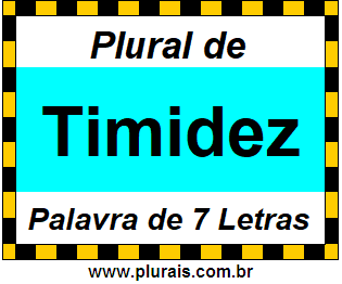 Plural de Timidez