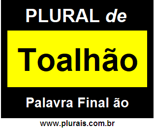 Plural de Toalhão