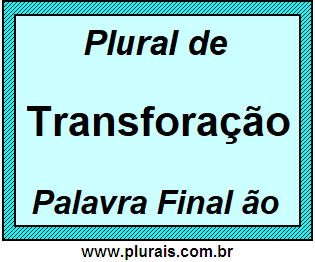 Plural de Transforação