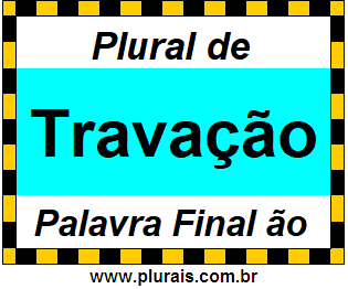 Plural de Travação