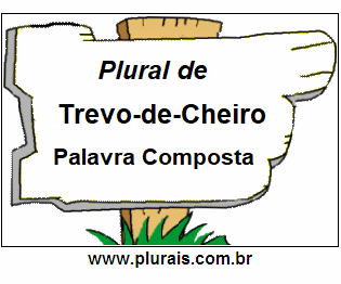 Plural de Trevo-de-Cheiro