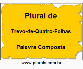 Plural de Trevo-de-Quatro-Folhas