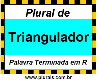 Plural de Triangulador
