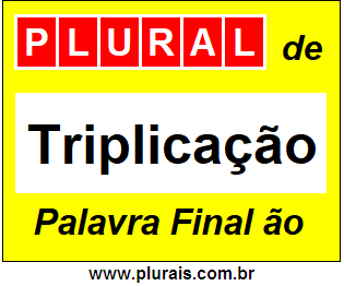 Plural de Triplicação