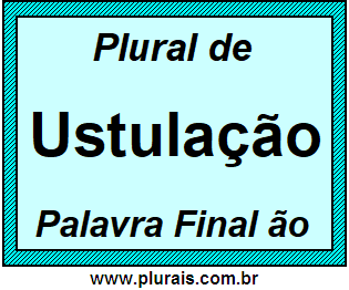 Plural de Ustulação