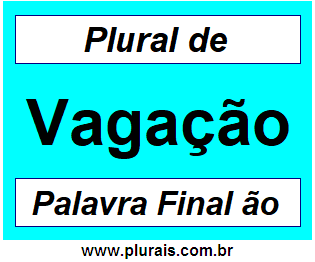 Plural de Vagação