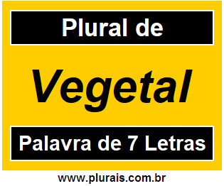 Plural de Vegetal