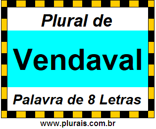 Plural de Vendaval