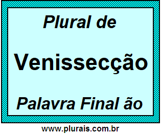 Plural de Venissecção