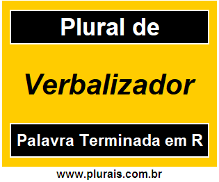 Plural de Verbalizador