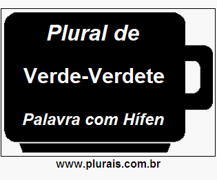 Plural de Verde-Verdete