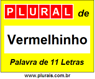 Plural de Vermelhinho