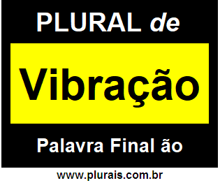 Plural de Vibração