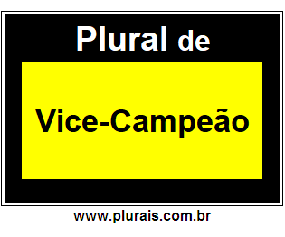 Plural de Vice-Campeão