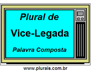 Plural de Vice-Legada