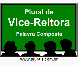 Plural de Vice-Reitora