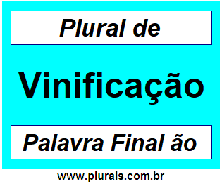 Plural de Vinificação