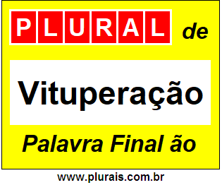 Plural de Vituperação