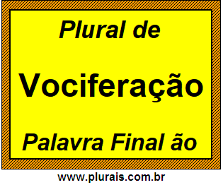 Plural de Vociferação